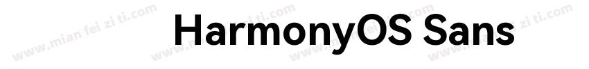 华为鸿蒙HarmonyOS Sans字体字体转换